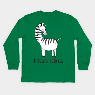 I Love Zebras- Cute Zebra Gift Kids Long Sleeve T-Shirt